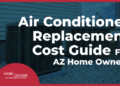 Air Conditioner Replacement Cost Guide For AZ Home Owners – Mark ...